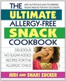 The Ultimate AllergyFree Snack Cookbook