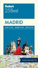 Fodor's Madrid 25 Best (Full-color Travel Guide)
