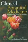 Clinical Botanical Medicine: Revised & Expanded