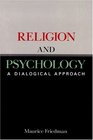 Religion and Psychology A Dialogical Approach
