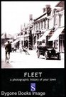 Fleet A photographic history of your town