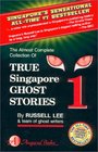 True Singapore Ghost Stories  Book 1