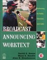 Broadcast Announcing Worktext Performing for Radio Television and Cable