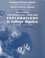 Explorations in College Algebra Graphing Calculator Manual and Student Solutions Manual
