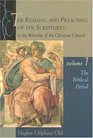 The Reading and Preaching of the Scriptures in the Worship of the Christian Church The Biblical Period