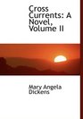 Cross Currents A Novel Volume II