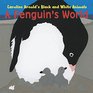 A Penguin's World