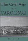 The Civil War in the Carolinas