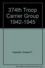 374th Troop Carrier Group 19421945