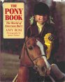 The Pony Book The World of Emerson Burr