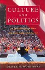 Culture and Politics An Introduction to Mass and Elite Political Behavior