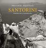 Santorini Portrait of a Vanished Era