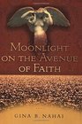 Moonlight on the Avenue of Faith A Novel