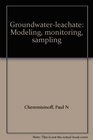 Groundwaterleachate Modeling monitoring sampling