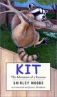 Kit The Adventures of a Raccoon