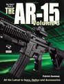The Gun Digest Book of The AR15 Volume 3