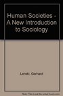 Human Societies  A New Introduction to Sociology