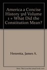 America A Concise History 3e V1  What Did the Constitution Mean