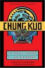 CHUNG KUO: THE MIDDLE KINGDOM