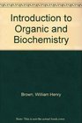 Intro to Organic  Biochemistry