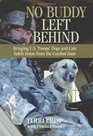 No Buddy Left Behind Bringing US Troops' Dogs and Cats Safely Home from the Combat Zone
