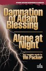 Damnation of Adam Blessing / Alone at Night (Stark House Suspense Classics)