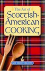 The Art of Scottish-American Cooking