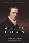 William Godwin Philosopher Novelist Revolutionary