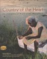 Country of the Heart An Indigenous Australian Homeland