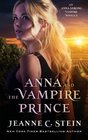 Anna and the Vampire Prince (Anna Strong Vampire Chronicles)