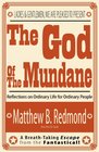 The God Of The Mundane