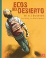 Ecos Del Desierto / Echoes of the Desert