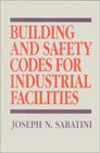 Building and Safety Codes for Industrial Facilities