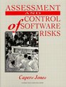 Assessment and Control of Software Risks