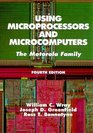 Using Microprocessors and Microcomputers The Motorola Family