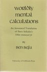 Worldly mental calculations An annotated translation of Ihara Saikaku's Seken munezan'yo