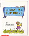 Sheila Rae, The Brave