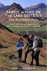 Family Walks in the Lake District the Northern Fells Easy Walks for All Ages from Alfred Wainwright's Walking Guides