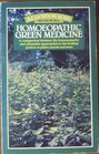 Homeopathic green medicine