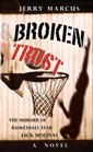 Broken Trust  The Murder Of Basketball Star Jack Molinas