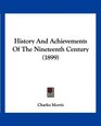 History And Achievements Of The Nineteenth Century