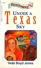 Under a Texas Sky (Heartsong Presents, No 34)