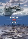 EBoat vs MTB The English Channel 194145