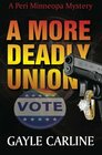 A More Deadly Union