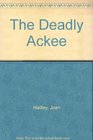 The Deadly Ackee