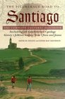 The Pilgrimage Road to Santiago  The Complete Cultural Handbook