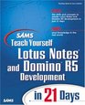 Sams Teach Yourself Lotus Notes and Domino 5 Development in 21 Days