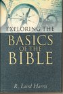 Exploring the Basics of the Bible