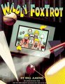 Wildly FoxTrot : A FoxTrot Treasury