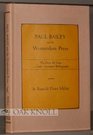 Paul Bailey and the Westernlore Press The First 40 Years With Annotated Bibliography
